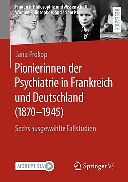 E-Book (pdf) Pionierinnen der Psychiatrie in Frankreich und Deutschland (1870  1945) von Jana Prokop