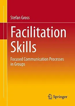 E-Book (pdf) Facilitation Skills von Stefan Gross