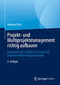 E-Book (pdf) Projekt- und Multiprojektmanagement richtig aufbauen von Andreas Frick