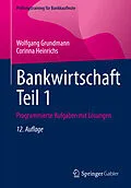 E-Book (pdf) Bankwirtschaft Teil 1 von Wolfgang Grundmann, Corinna Heinrichs