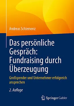 E-Book (pdf) Das persönliche Gespräch: Fundraising durch Überzeugung von Andreas Schiemenz