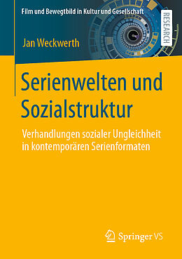 Kartonierter Einband Serienwelten und Sozialstruktur von Jan Weckwerth