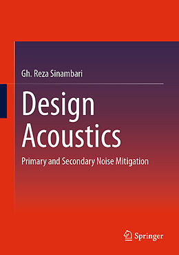Livre Relié Design Acoustics de Gh. Reza Sinambari