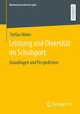 E-Book (pdf) Leistung und Diversität im Schulsport von Stefan Meier