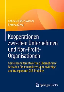 E-Book (pdf) Kooperationen zwischen Unternehmen und Non-Profit-Organisationen von Gabriele Faber-Wiener, Bettina Gjecaj