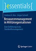 E-Book (pdf) Ressourcenmanagement in Militärorganisationen von Andreas H. Glas, Jürgen Schnell