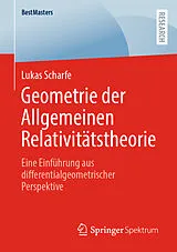 E-Book (pdf) Geometrie der Allgemeinen Relativitätstheorie von Lukas Scharfe