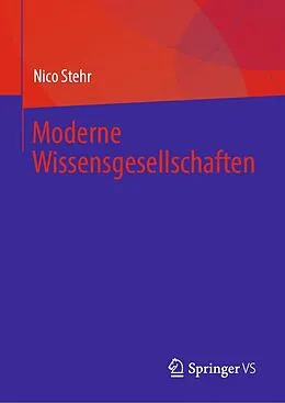 E-Book (pdf) Moderne Wissensgesellschaften von Nico Stehr