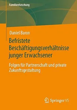 E-Book (pdf) Befristete Beschäftigungsverhältnisse junger Erwachsener von Daniel Baron