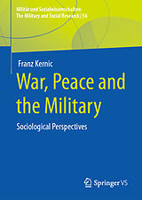 E-Book (pdf) War, Peace and the Military von Franz Kernic