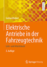 E-Book (pdf) Elektrische Antriebe in der Fahrzeugtechnik von Gerhard Babiel