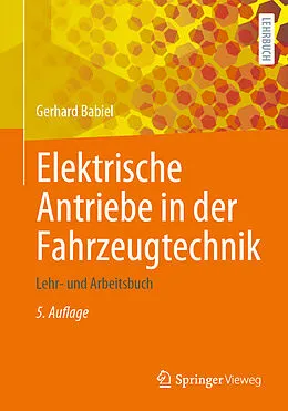 E-Book (pdf) Elektrische Antriebe in der Fahrzeugtechnik von Gerhard Babiel
