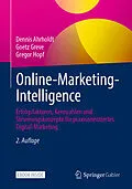 E-Book (pdf) Online-Marketing-Intelligence von Dennis Ahrholdt, Goetz Greve, Gregor Hopf