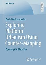 eBook (pdf) Exploring Platform Urbanism Using Counter-Mapping de Daniel Weissenrieder