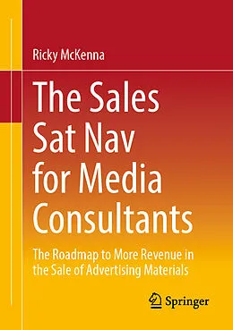 E-Book (pdf) The Sales Sat Nav for Media Consultants von Ricky McKenna