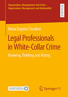 Kartonierter Einband Legal Professionals in White-Collar Crime von Maria Eugenia Trombini