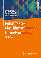 Kartonierter Einband Roloff/Matek Maschinenelemente Formelsammlung von Christian Spura, Herbert Wittel, Dieter Jannasch