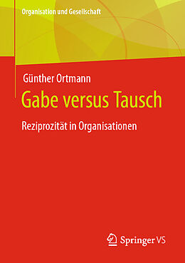 Kartonierter Einband Gabe versus Tausch von Günther Ortmann