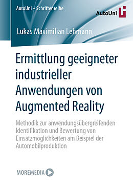 Kartonierter Einband Ermittlung geeigneter industrieller Anwendungen von Augmented Reality von Lukas Maximilian Lehmann