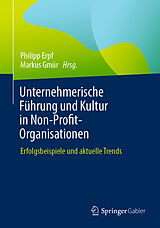 E-Book (pdf) Unternehmerische Führung und Kultur in Non-Profit-Organisationen von 