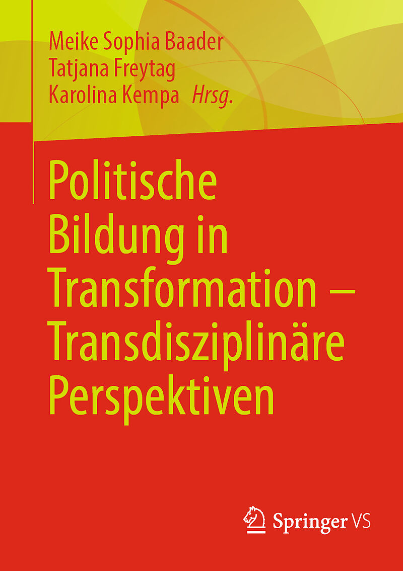 Politische Bildung in Transformation  Transdisziplinäre Perspektiven