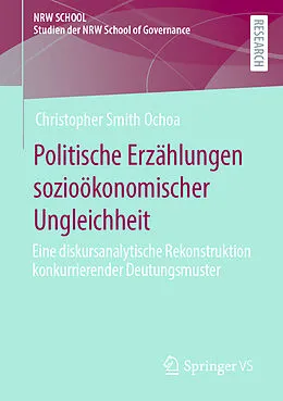 E-Book (pdf) Politische Erzählungen sozioökonomischer Ungleichheit von Christopher Smith Ochoa