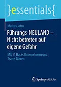 E-Book (pdf) Führungs-NEULAND - Nicht betreten auf eigene Gefahr von Markus Jotzo