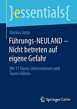 E-Book (pdf) Führungs-NEULAND - Nicht betreten auf eigene Gefahr von Markus Jotzo