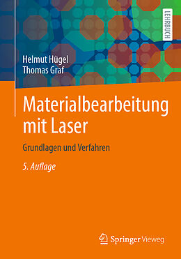 Kartonierter Einband Materialbearbeitung mit Laser von Helmut Hügel, Thomas Graf