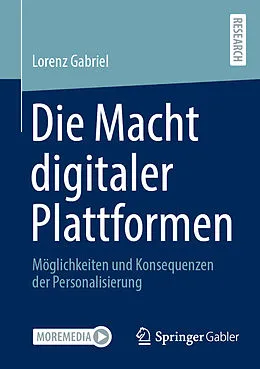 E-Book (pdf) Die Macht digitaler Plattformen von Lorenz Gabriel