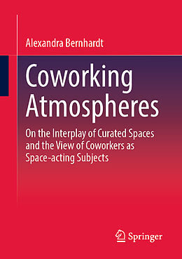 Couverture cartonnée Coworking Atmospheres de Alexandra Bernhardt