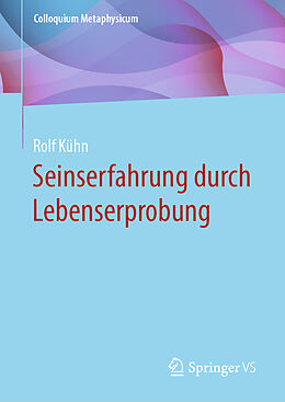 E-Book (pdf) Seinserfahrung durch Lebenserprobung von Rolf Kühn