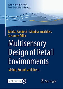 E-Book (pdf) Multisensory Design of Retail Environments von Marko Sarstedt, Monika Imschloss, Susanne Adler