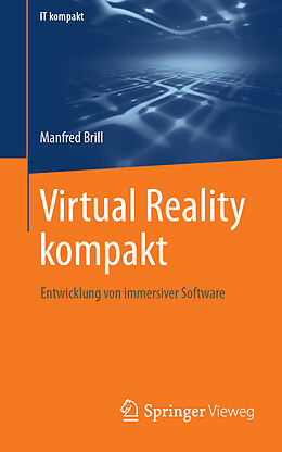 Kartonierter Einband Virtual Reality kompakt von Manfred Brill