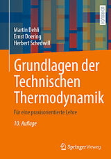 Kartonierter Einband Grundlagen der Technischen Thermodynamik von Martin Dehli, Ernst Doering, Herbert Schedwill