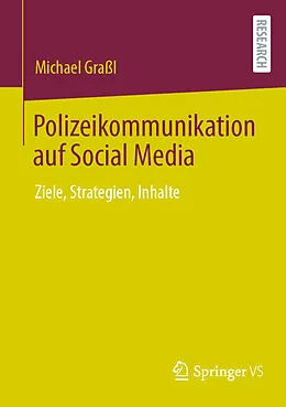 E-Book (pdf) Polizeikommunikation auf Social Media von Michael Graßl