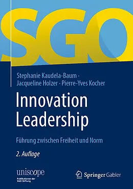 E-Book (pdf) Innovation Leadership von Stephanie Kaudela-Baum, Jacqueline Holzer, Pierre-Yves Kocher