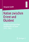 E-Book (pdf) Nation zwischen Orient und Okzident von Benjamin Schiffl