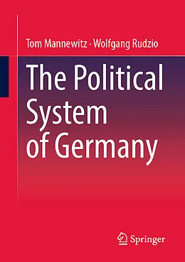 E-Book (pdf) The Political System of Germany von Tom Mannewitz, Wolfgang Rudzio