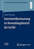 E-Book (pdf) Investmentbesteuerung im Anwendungsbereich des InvStG von Daniel Schwarz