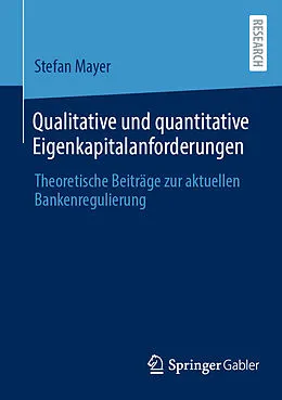 E-Book (pdf) Qualitative und quantitative Eigenkapitalanforderungen von Stefan Mayer