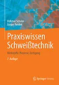 E-Book (pdf) Praxiswissen Schweißtechnik von Volkmar Schuler, Jürgen Twrdek