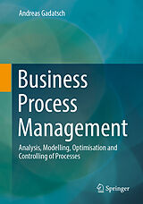 Couverture cartonnée Business Process Management de Andreas Gadatsch