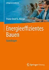E-Book (pdf) Energieeffizientes Bauen von Franz-Josef G. Bürger
