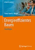 E-Book (pdf) Energieeffizientes Bauen von Franz-Josef G. Bürger