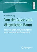 E-Book (pdf) Von der Gasse zum öffentlichen Raum von Caroline Haag
