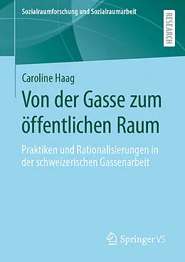 E-Book (pdf) Von der Gasse zum öffentlichen Raum von Caroline Haag