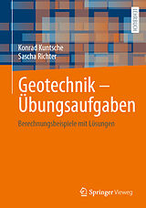 E-Book (pdf) Geotechnik  Übungsaufgaben von Konrad Kuntsche, Sascha Richter