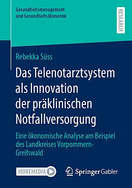 E-Book (pdf) Das Telenotarztsystem als Innovation der präklinischen Notfallversorgung von Rebekka Süss