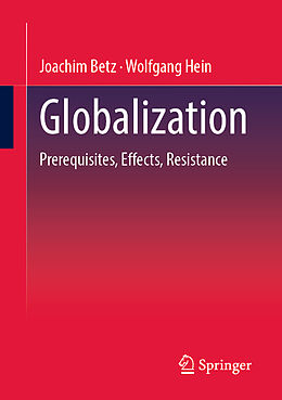 Couverture cartonnée Globalization de Wolfgang Hein, Joachim Betz